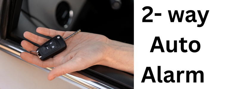 2 -way auto alarm System