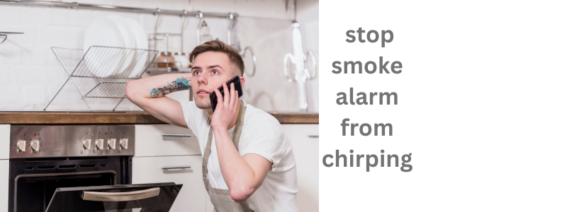 How to Stop a Smoke Alarm from Chirping