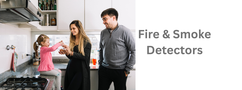 Fire & Smoke Detectors